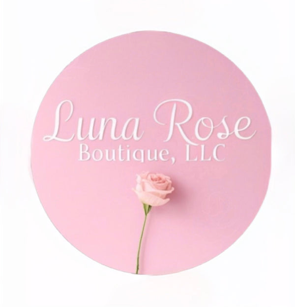 Luna Rose Boutique- L.L.C